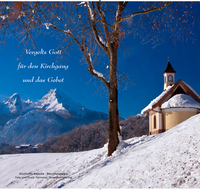 fileadmin/user_upload/Sterbebild-Kirchleitn-Kapelle-Winter-Watzmann_Vorderseite.jpg